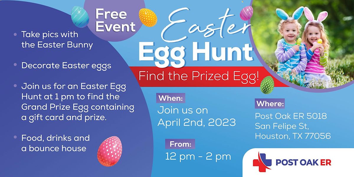 Free Easter Egg Hunt, Find the Prized Egg at Post Oak ER, Post Oak ...