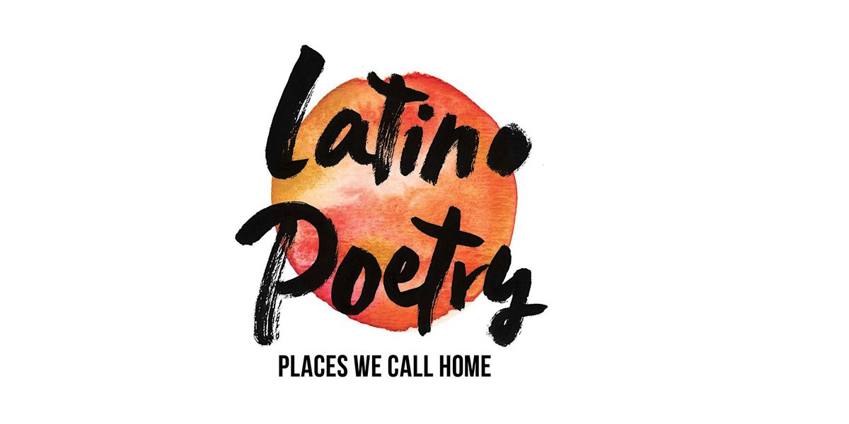 Latino Poetry: Places We Call Home