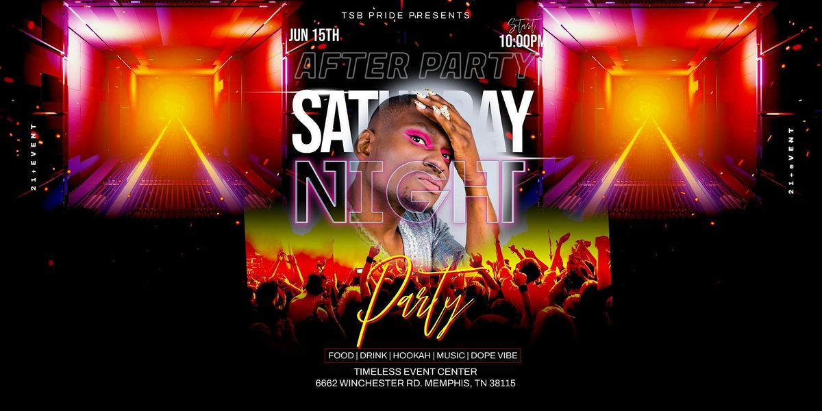 SATURDAY AFTER, AFTER PARTY FOR GROWN FOLKS ONLY!