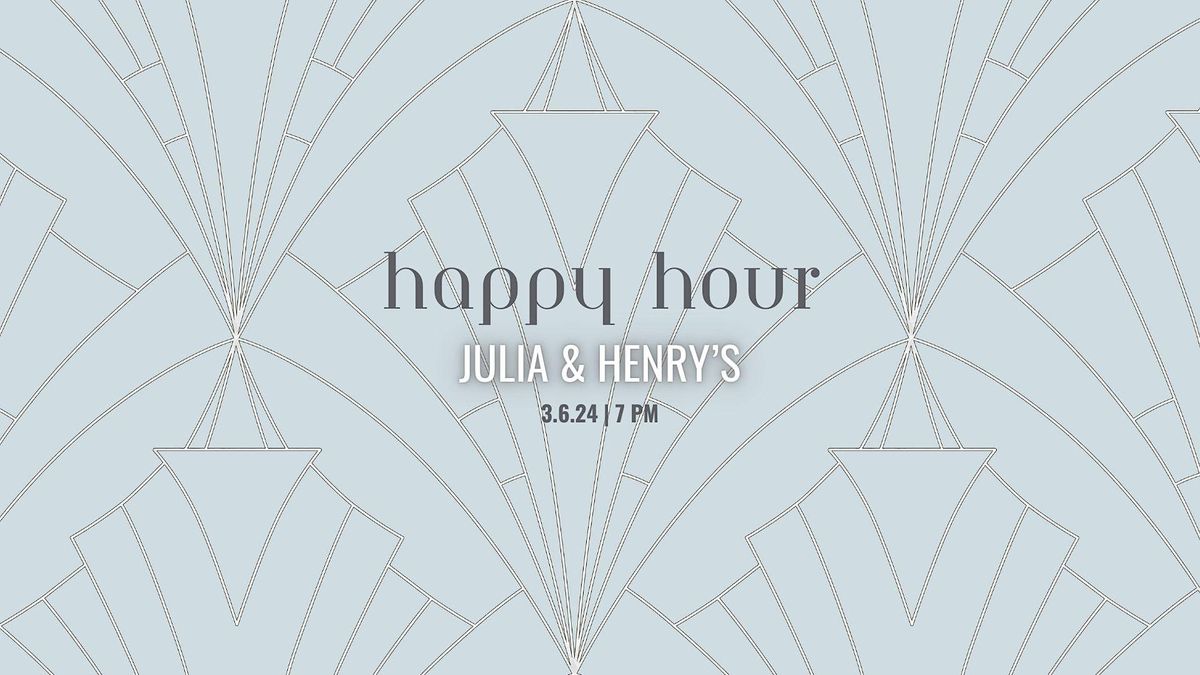 Brickell Babe Happy Hour @ Julia & Henry's