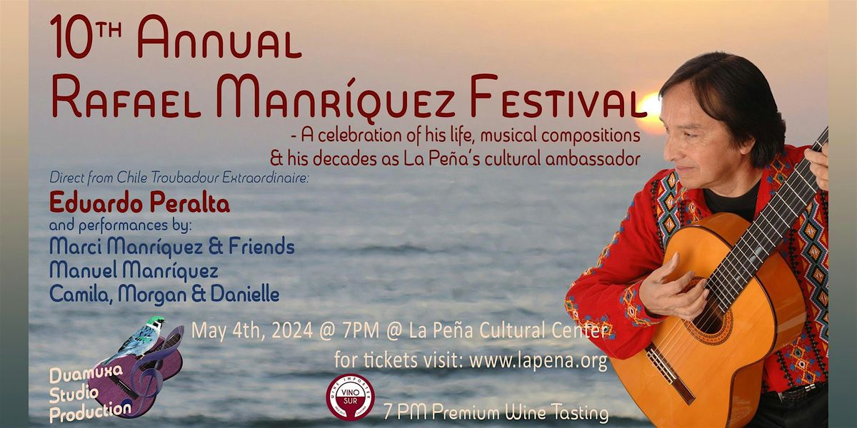 10th Annual Rafael Manr\u00edquez Festival