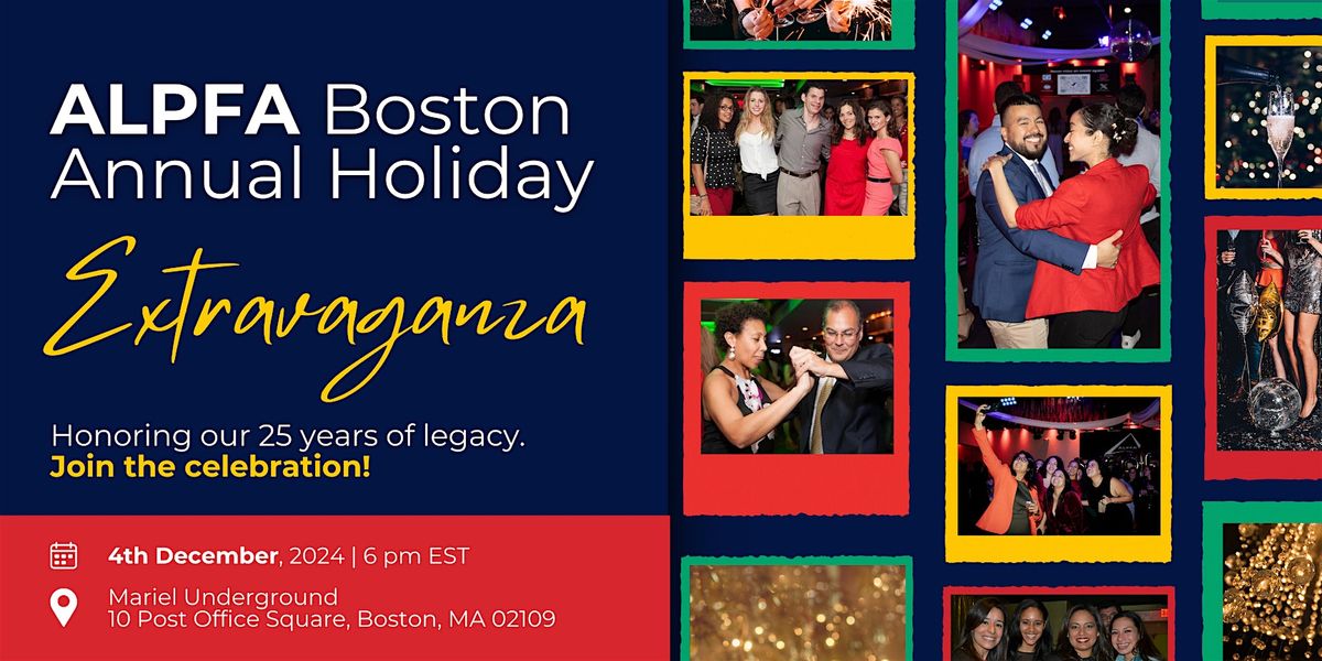 ALPFA 25th Anniversary Holiday Extravaganza: Honoring Our Legacy