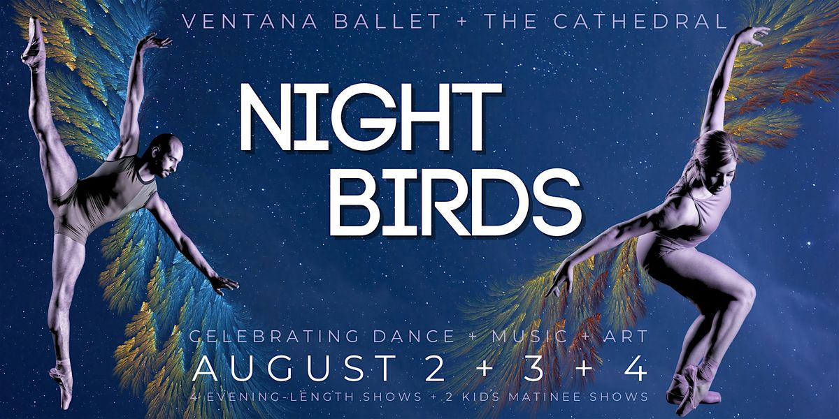 Night Birds, An Intimate Celebration of Art + Dance