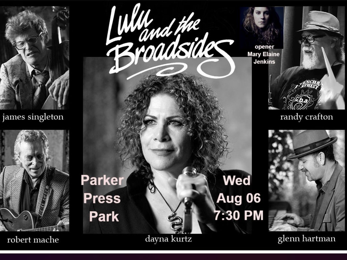 Lulu & the Broadsides in Parker Press Park w\/opener Mary- Elaine Jenkins