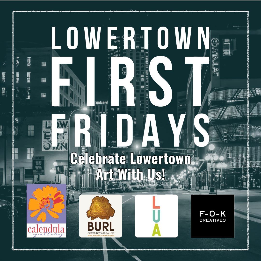 Lowertown First Fridays