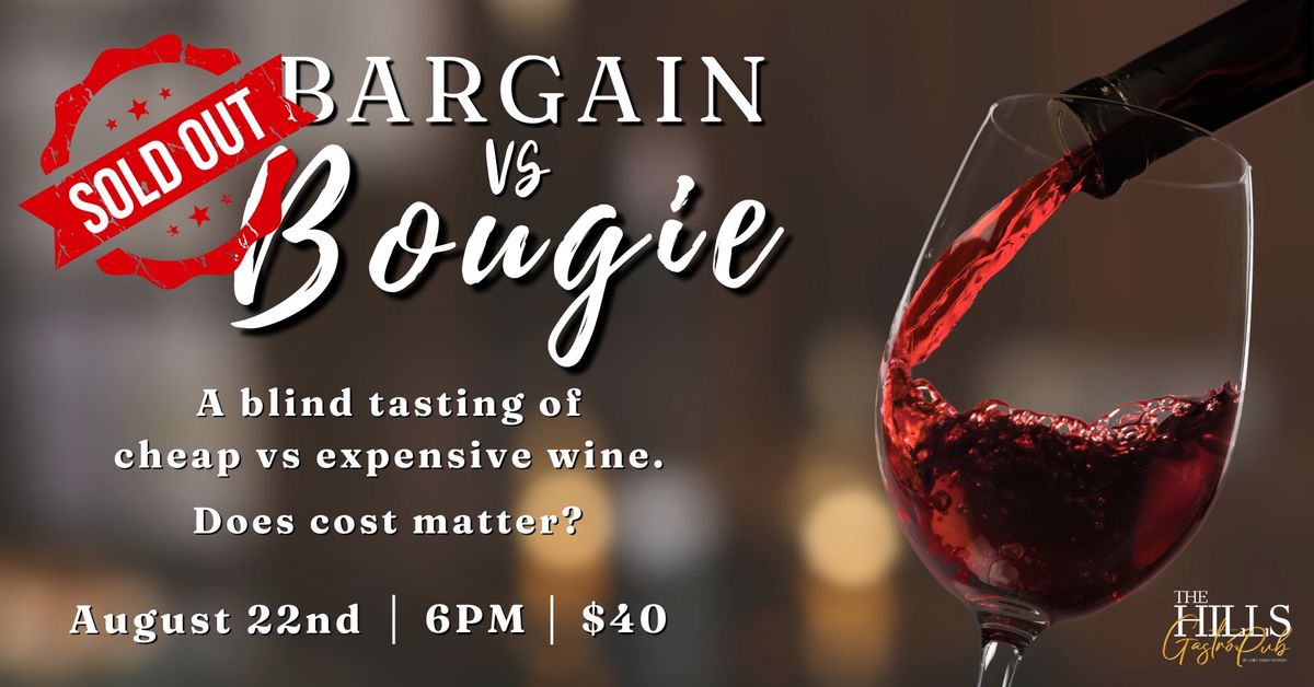 Bargain vs. Bougie