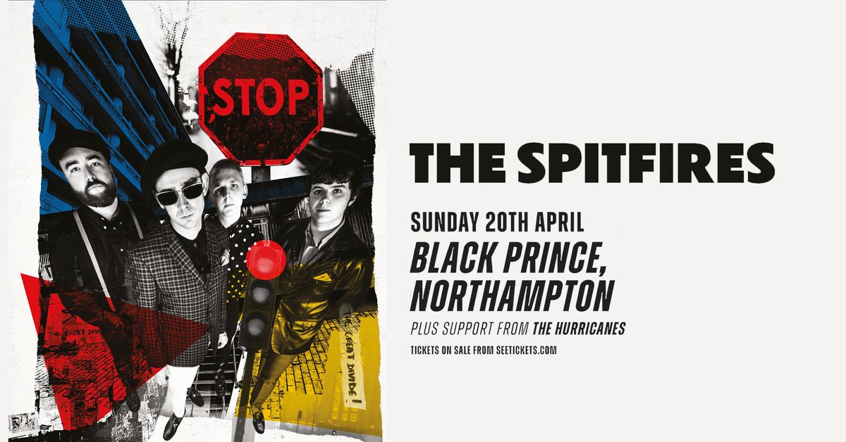 THE SPITFIRES | NORTHAMPTON 