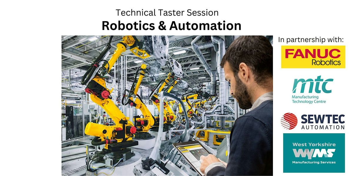 Technical Taster Session - Robotics & Automation