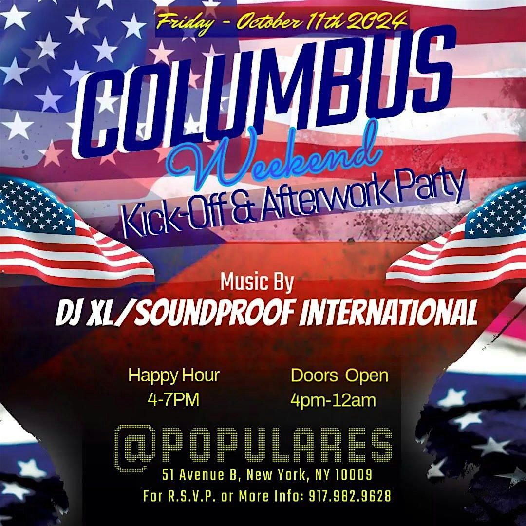 THE OFFICIAL COLUMBUS WEEKEND KICK-OFF CELEBRATION PARTY!!!