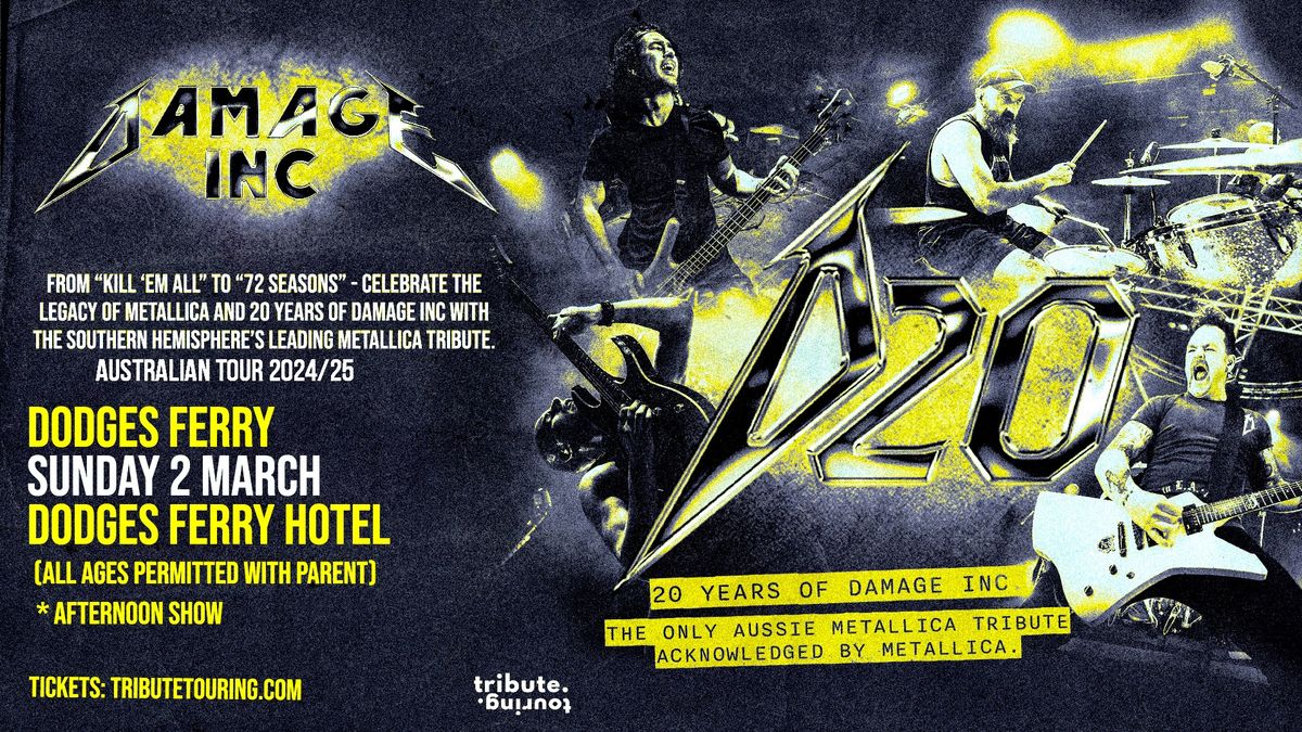 Damage Inc. - Australia\u2019s Premier Metallica Tribute Band 20th Anniversary Tour