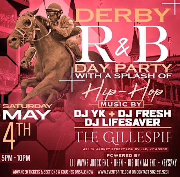 Derby R&B Day party with a Splash of Hip Hop