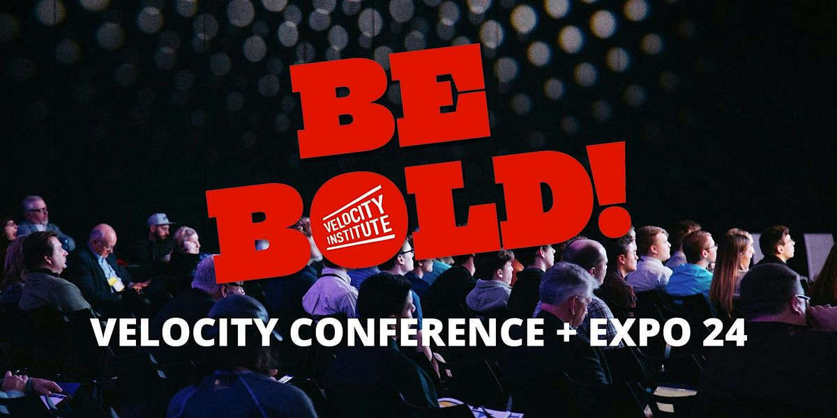 Velocity Conference + Expo 2024