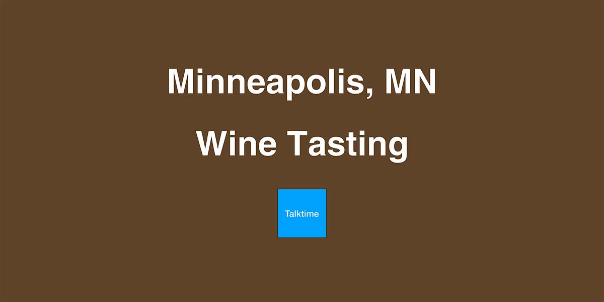 Wine Tasting - Minneapolis