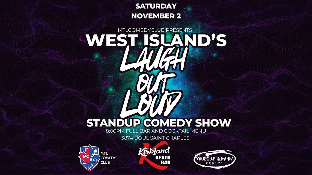 WEST ISLAND'S LAUGH OUT LOUD BY MTLCOMEDYCLUB.COM