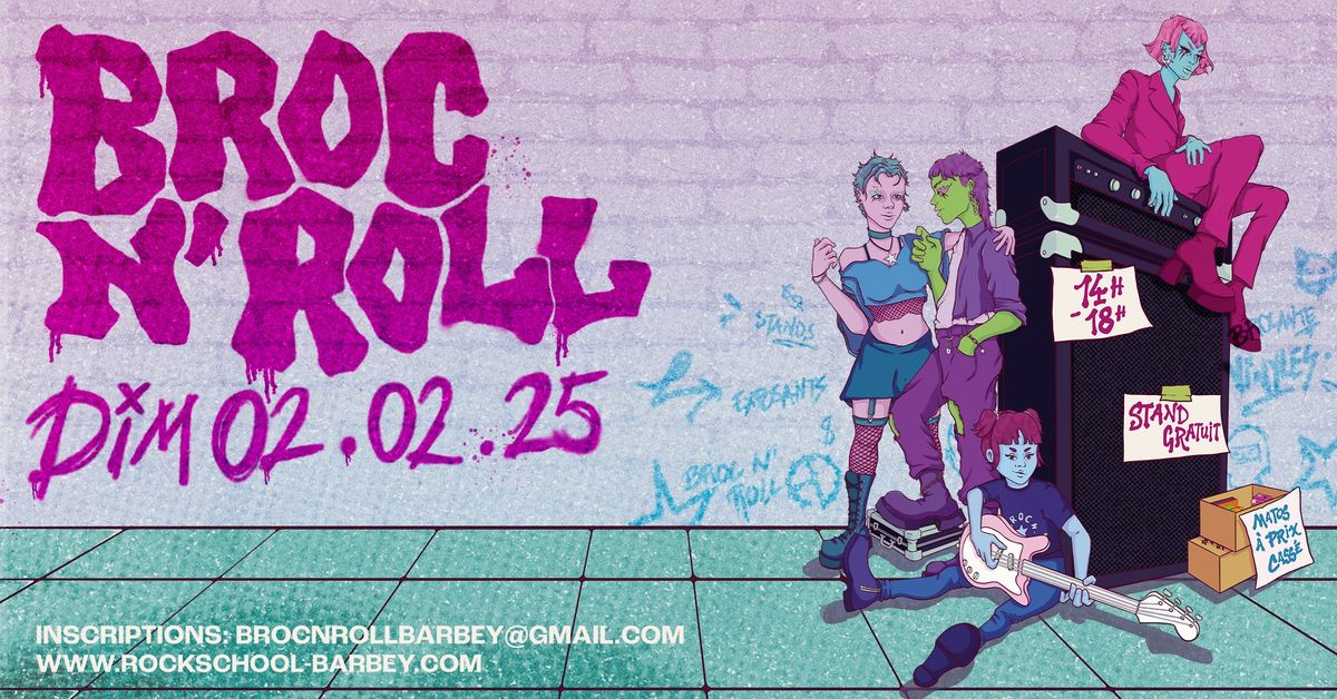 Broc N'Roll \/ Grande brocante musicale \u00b7 Rock School Barbey