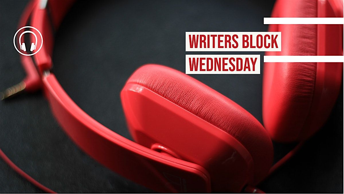 Writers Block Wednesday