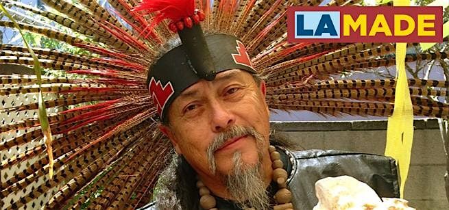 LA Made Presents: Music of Ancient Mexico