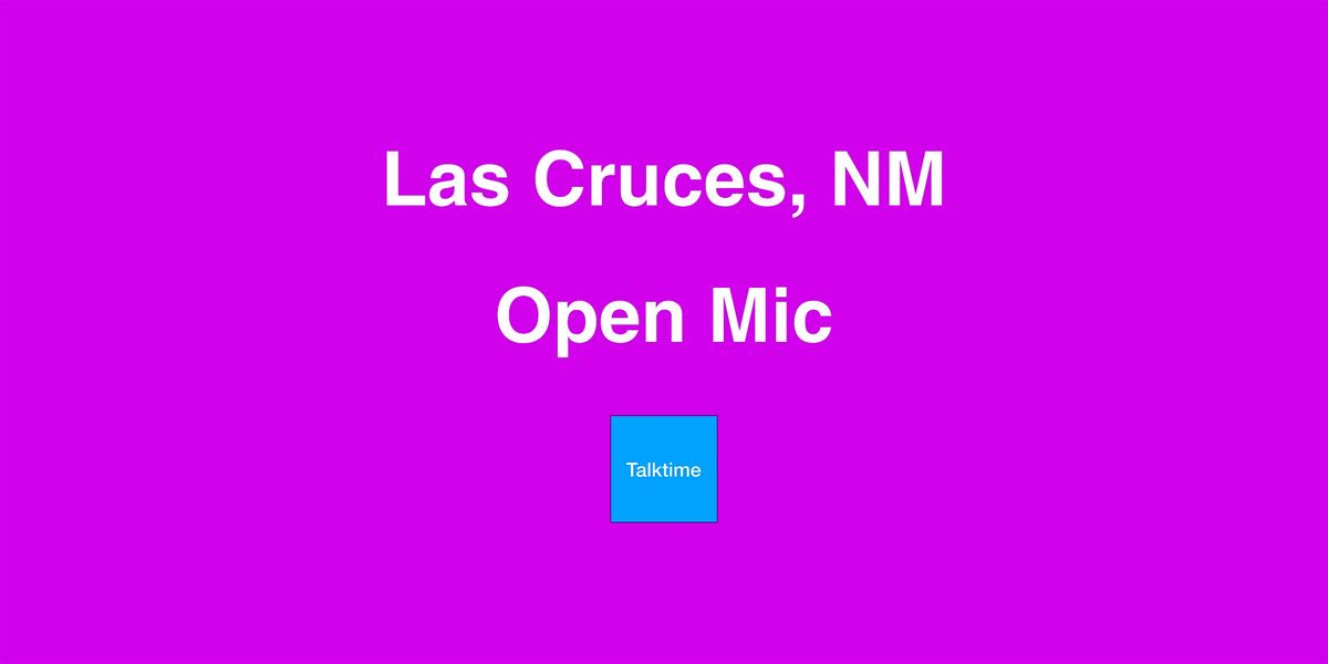 Open Mic - Las Cruces