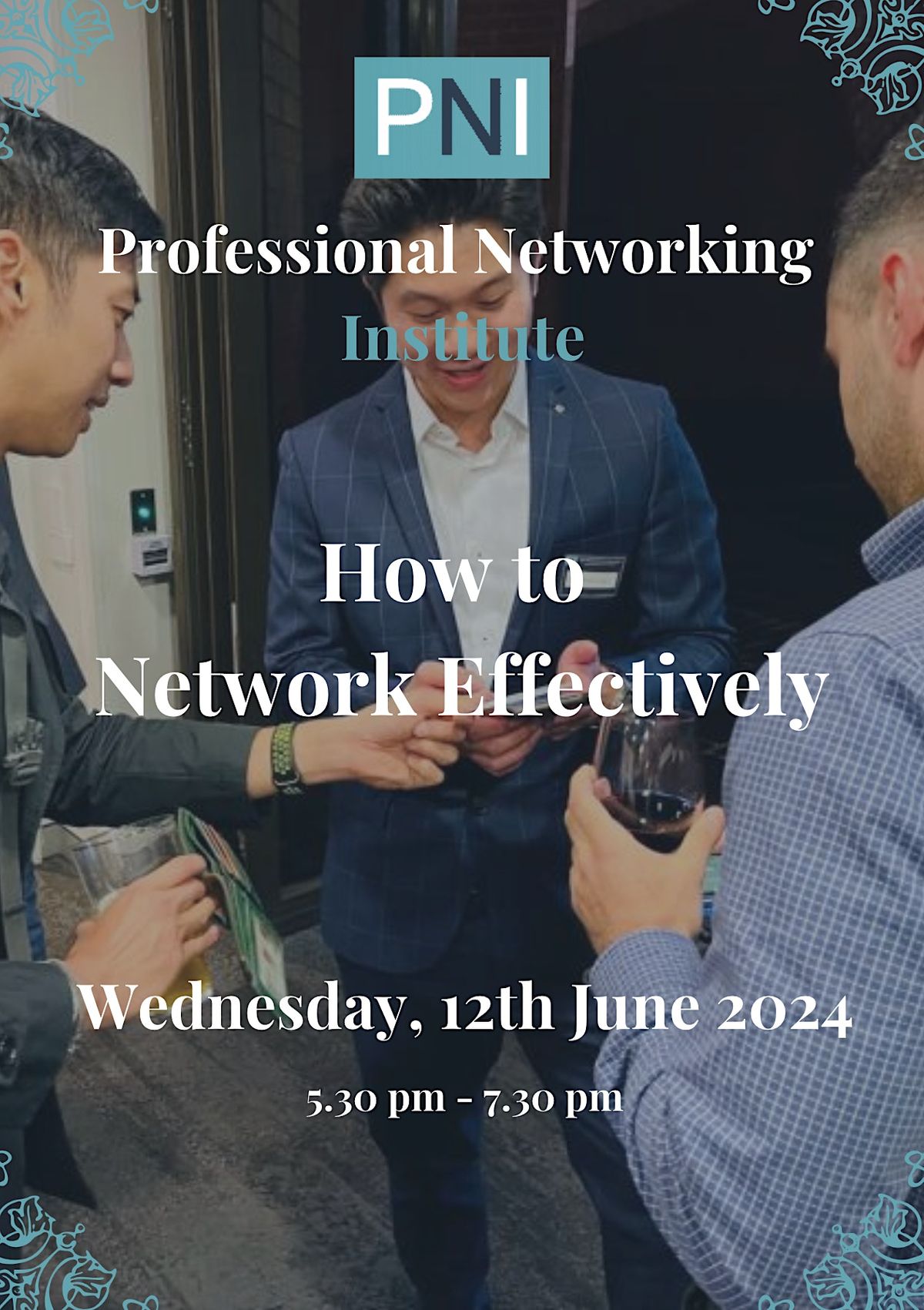 How to Network Effectively - June 2024