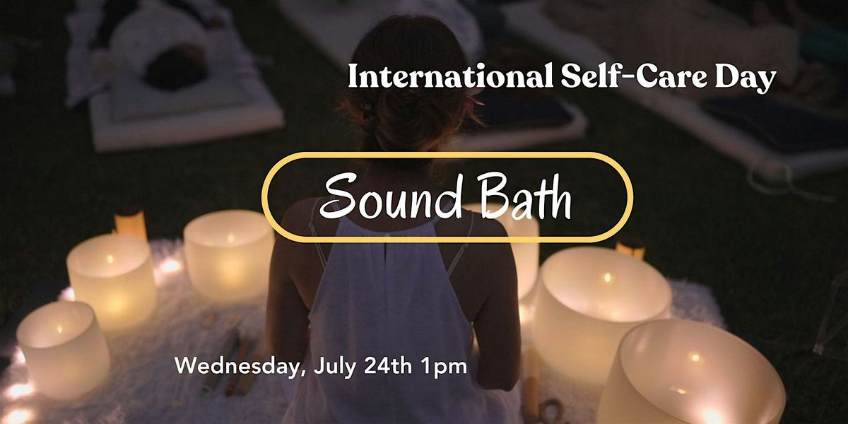 International Self-Care Day Sound Bath