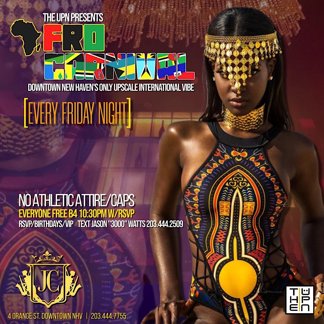 On FRIDAYS International Nights  (Soca, Reggae, Afro) at Jazzy's Cabaret