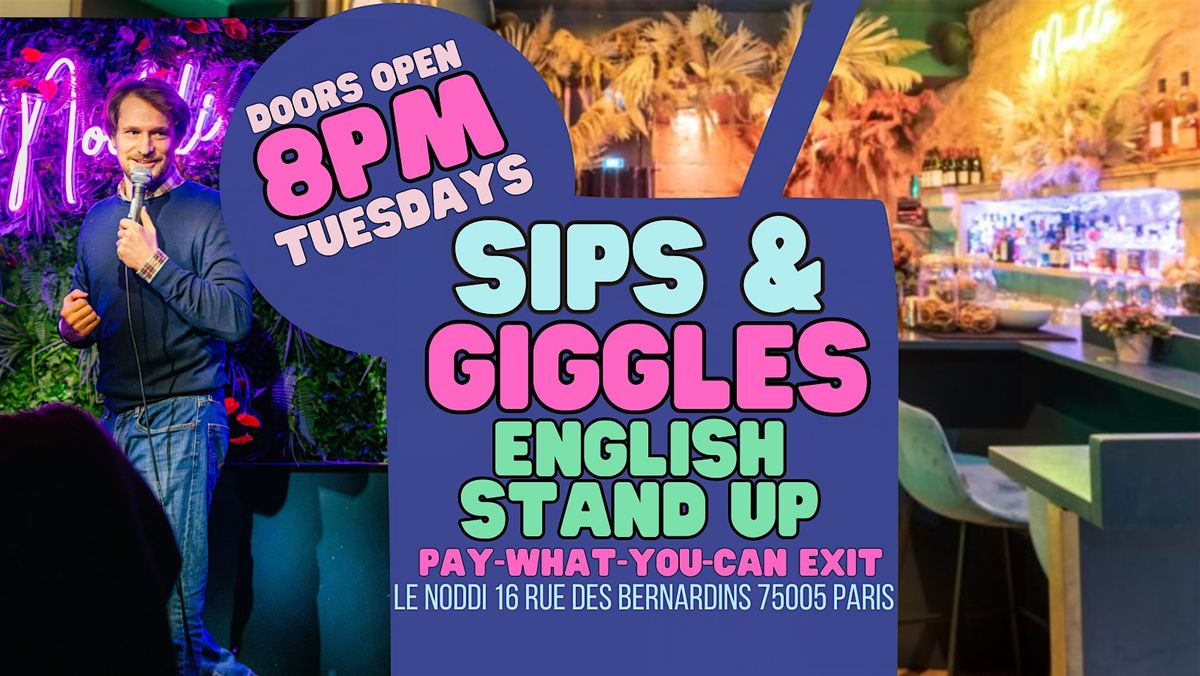 English Stand-Up in Paris - Sips & Giggles