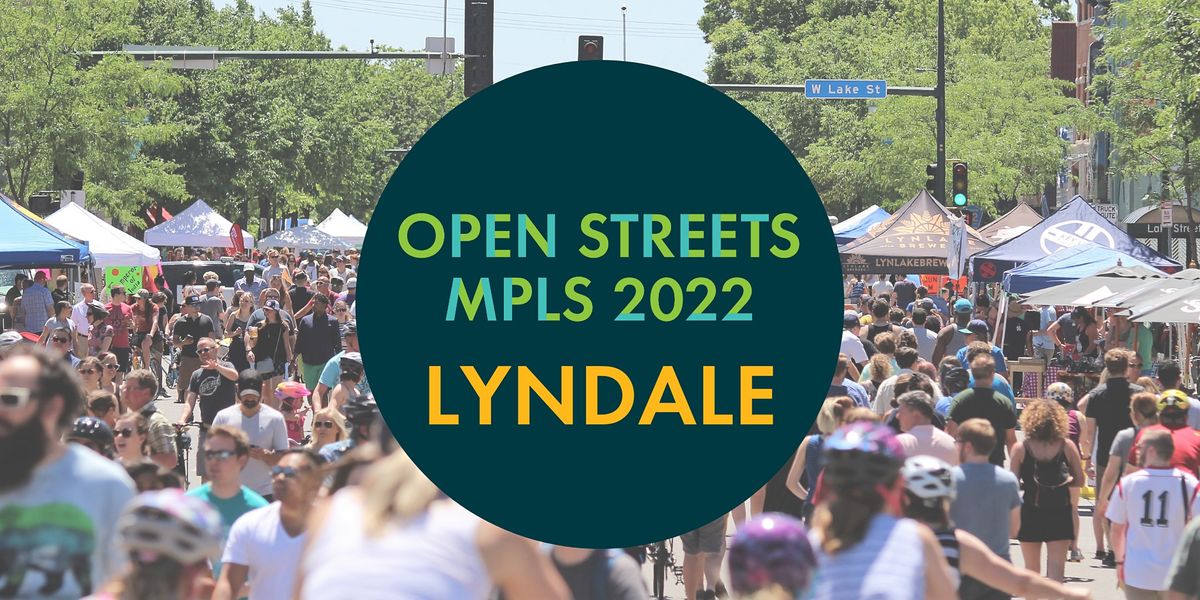 Open Streets Lyndale 2022, Lyndale Ave S from W 22nd St to W 42nd St