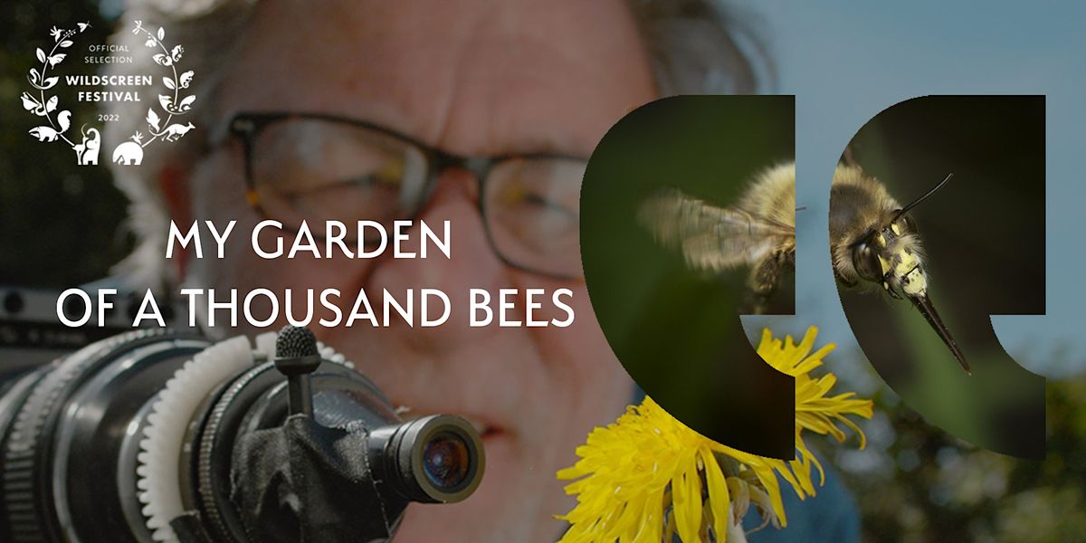 'My Garden of a Thousand Bees' Screening plus Director Q&A