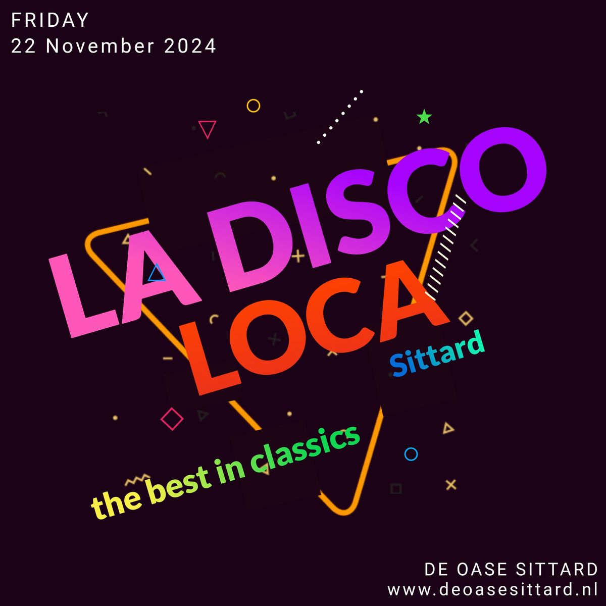 LA DISCO LOCA (de oase sittard) 