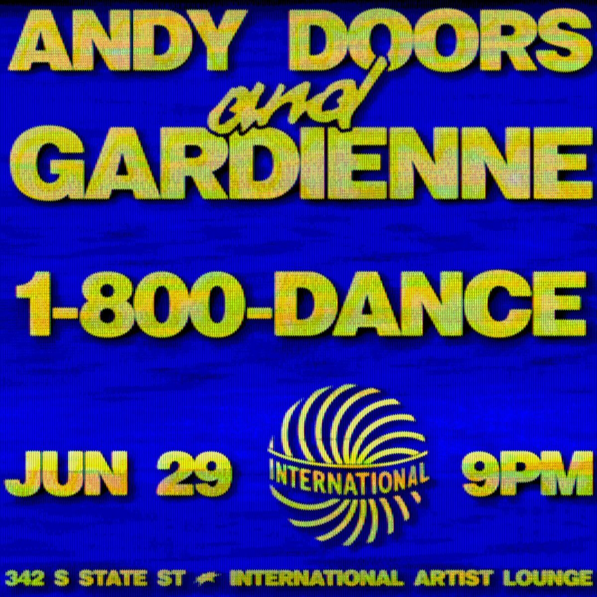 DJ's Andy Doors and Gardienne live at International