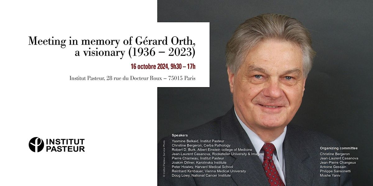 Meeting in memory of G\u00e9rard Orth, a visionary (1936-2023)