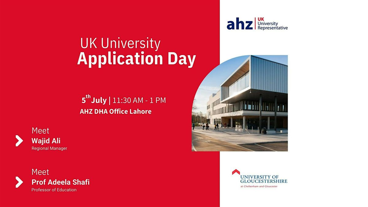 University of Gloucestershire Application Day @ AHZ DHA Lahore Office