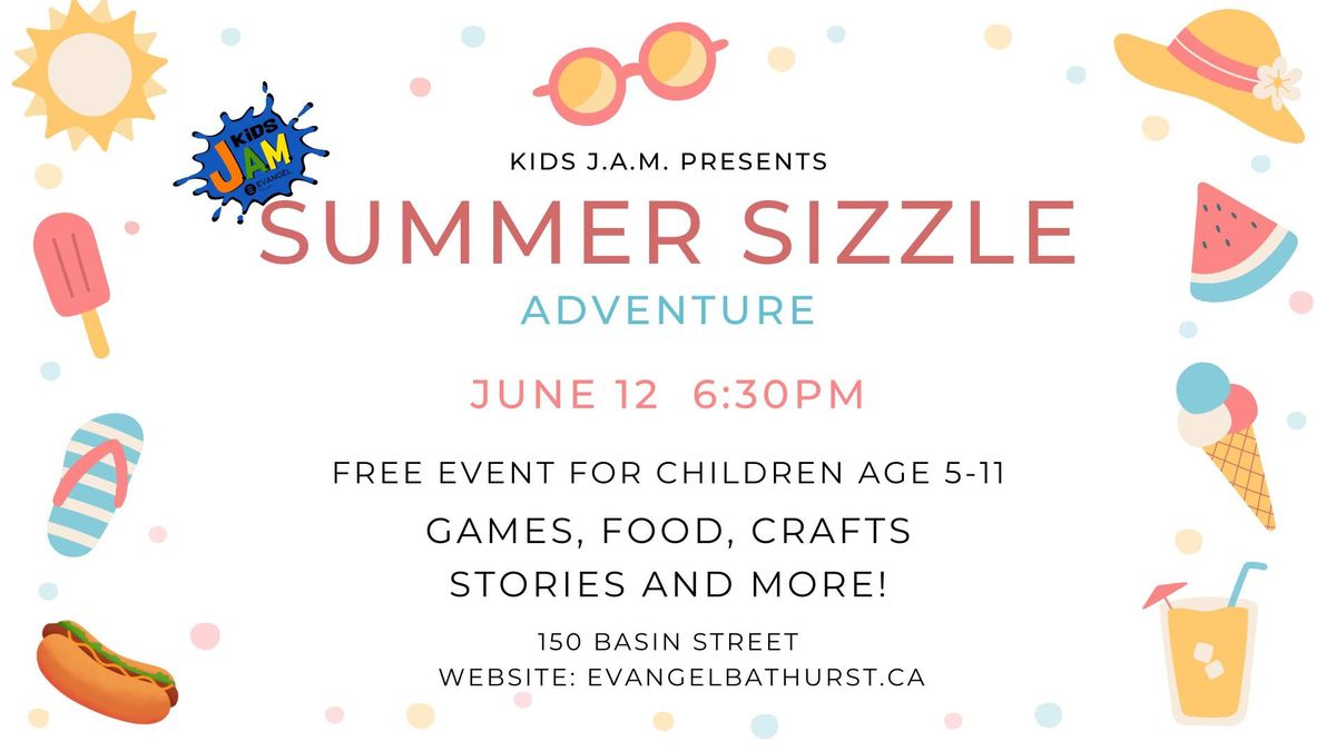 Summer Sizzle Adventure by Kids JAM