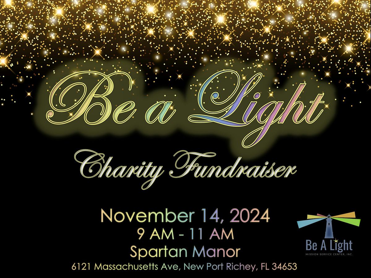 "Be a Light" Charity Fundraiser - Help Us, Help the Homeless