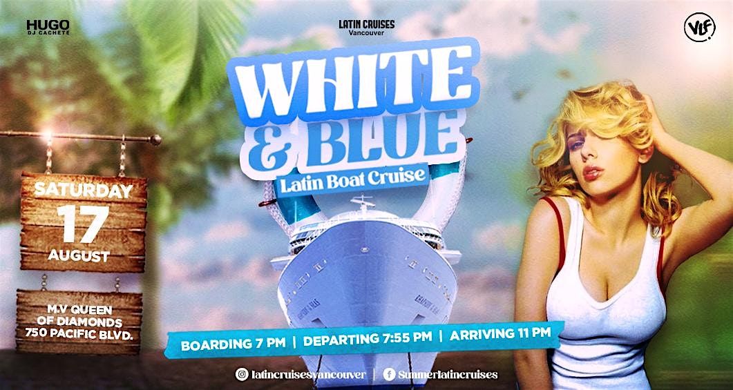 Latin Cruises 2024 Saturday, Aug 17 (White & Blue)