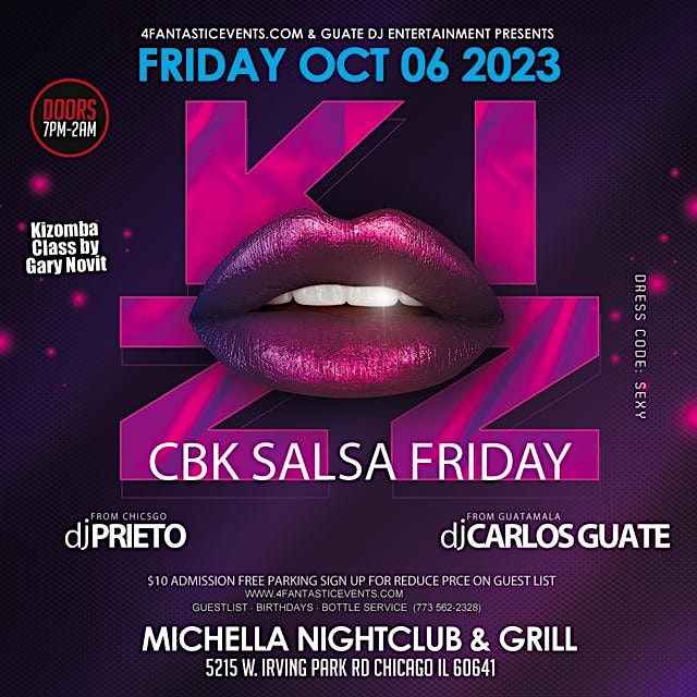 KIZZ LOVE CBK Salsa Friday @ Michella\u2019s Nightclub