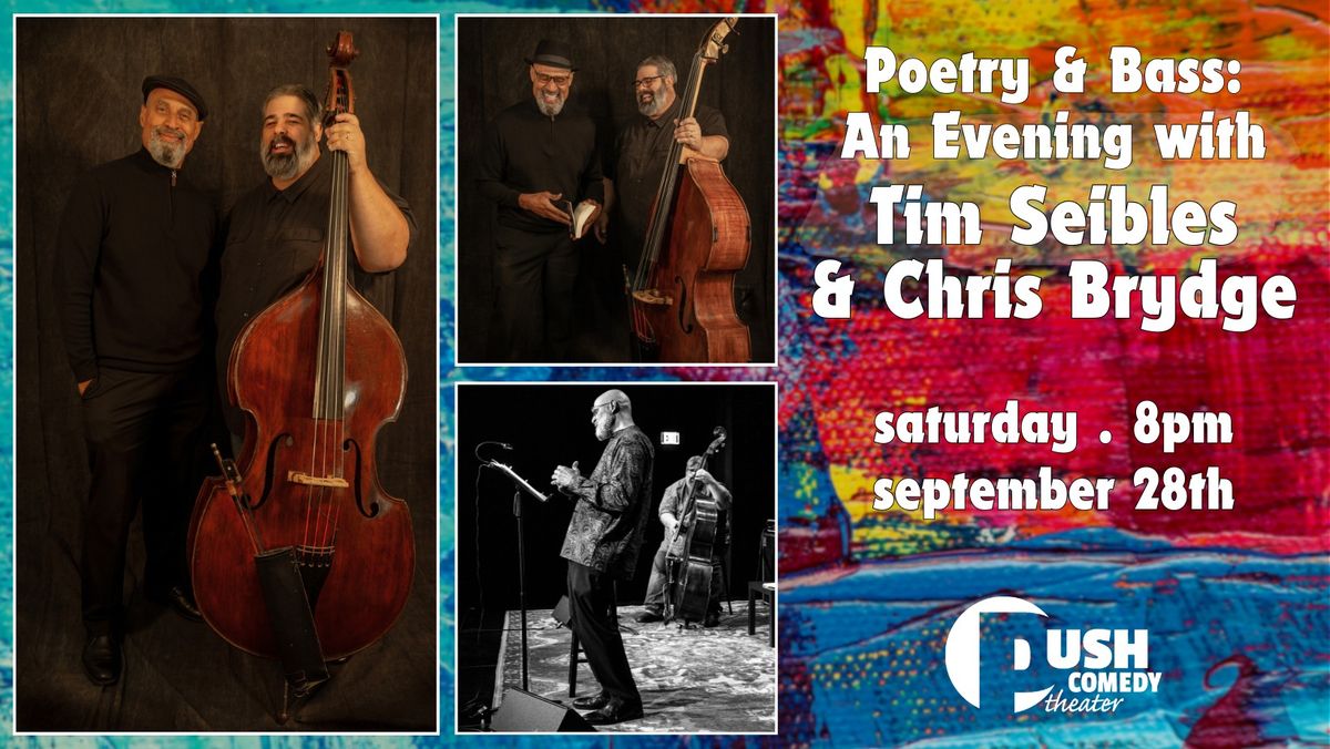 Poetry & Bass: An Evening with Tim Seibles and Chris Brydge