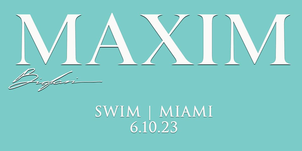 MAXIM Swim Miami Pool Party