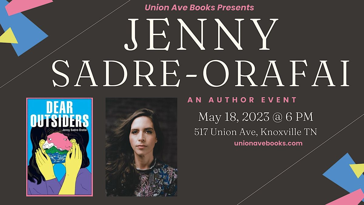 An Author Event featuring Jenny Sadre-Orafai, Union Ave Books ...