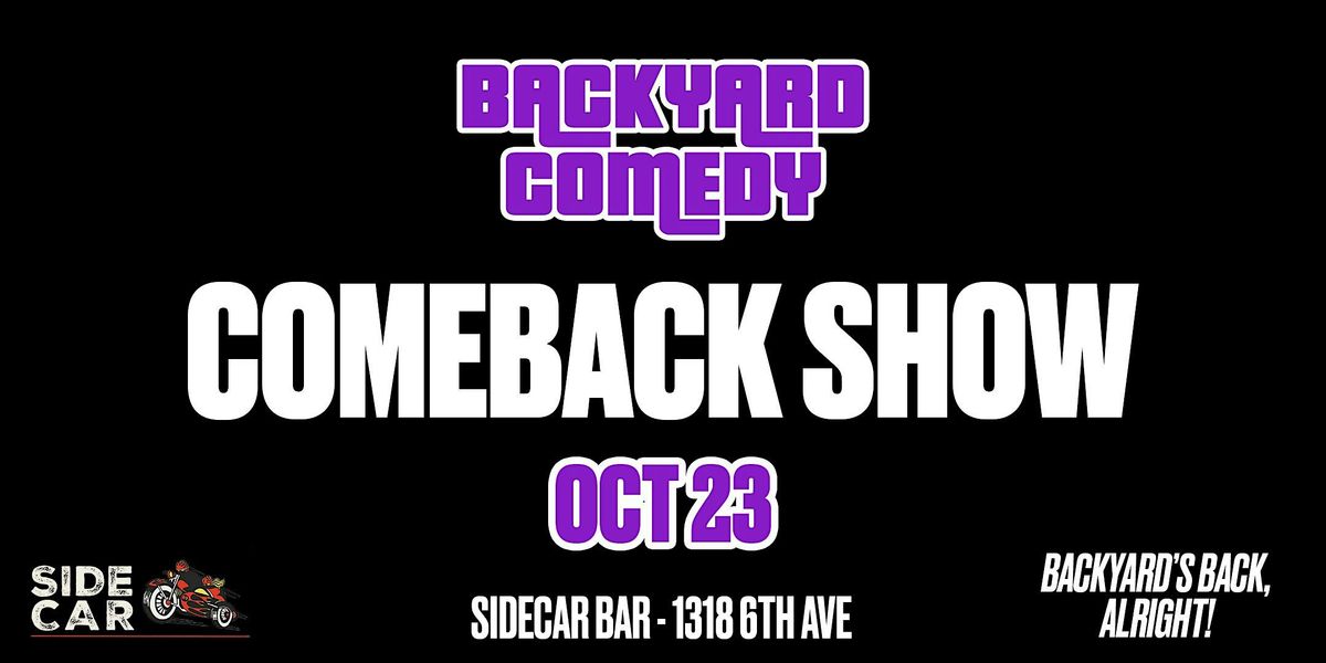 Backyard Comedy's Comeback Show!