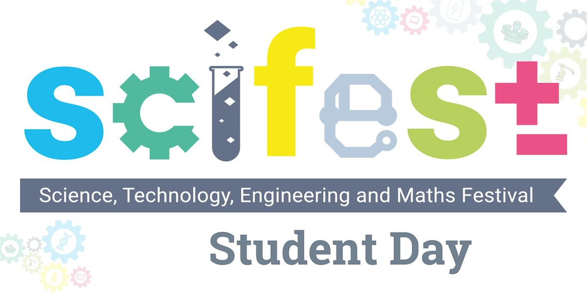SciFest 2024 - Student Day