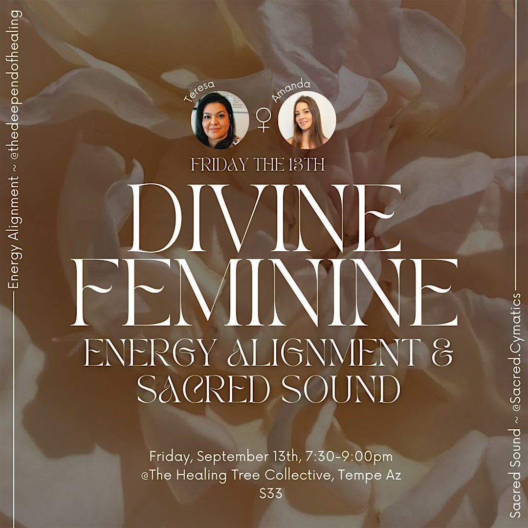 Friday the 13th Divine Feminine Energy Alignment & Sacred Sound