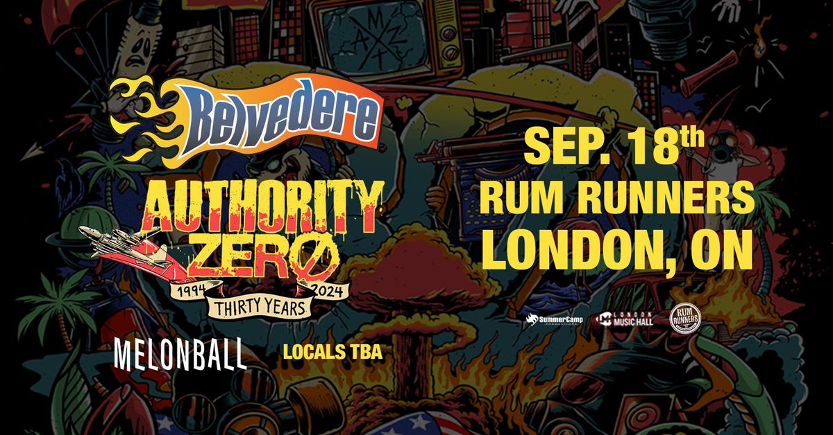 BELVEDERE & AUTHORITY ZERO w\/ Melonball & more! September 18th @ Rum Runners