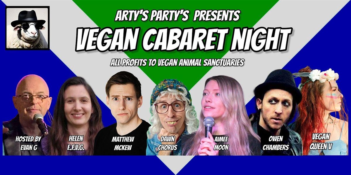 Arty's Party's - Vegan Cabaret 1