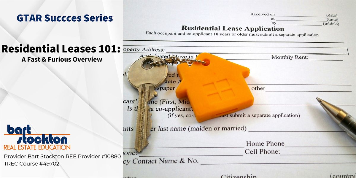 GTAR Success Series - Residential Leases 101: A Fast & Furious Overview