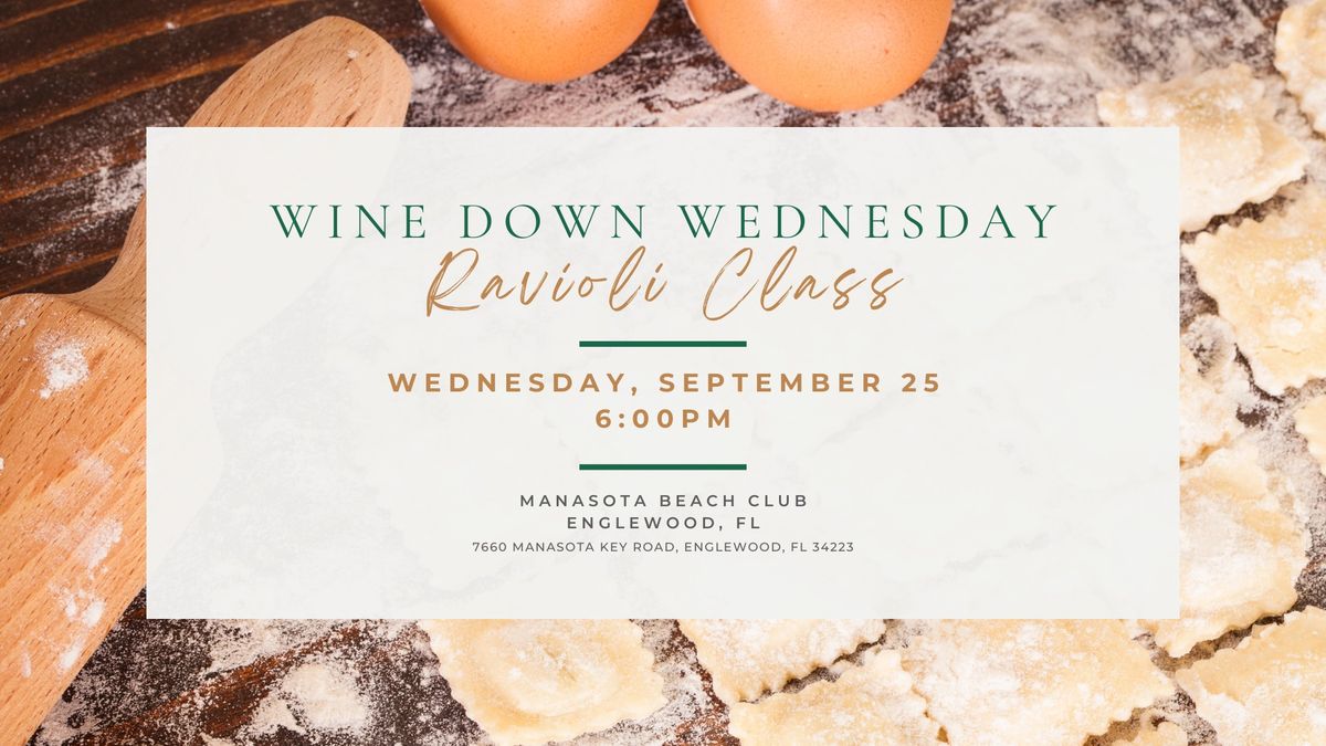 *SOLD OUT* | Wine Down Wednesday | Ravioli Making Class