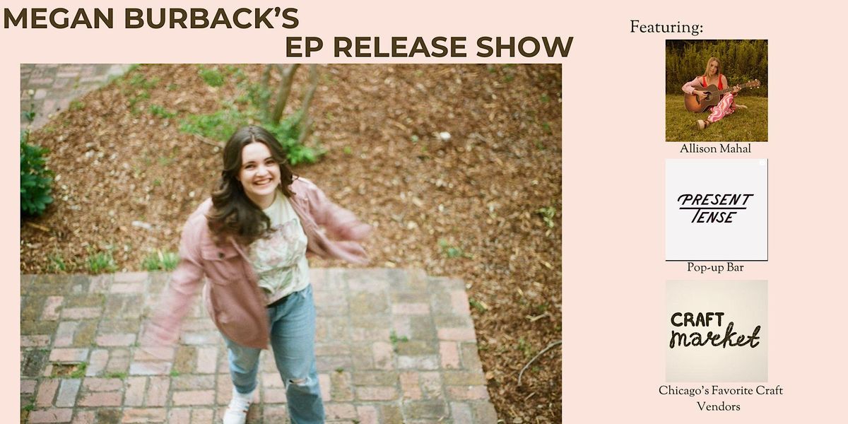Megan Burback's EP Release Show & Craft Market