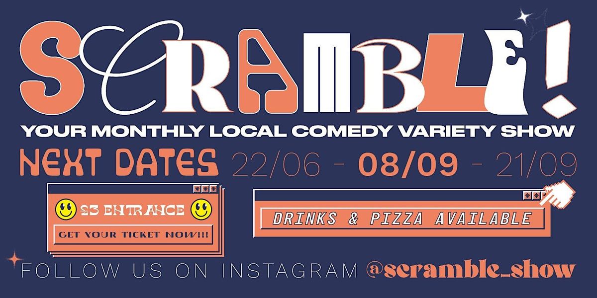 Scramble! Comedy Variety Show - June 22nd