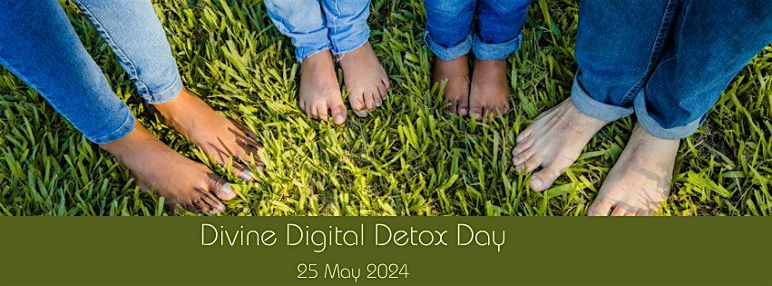 Divine Digital Detox Day