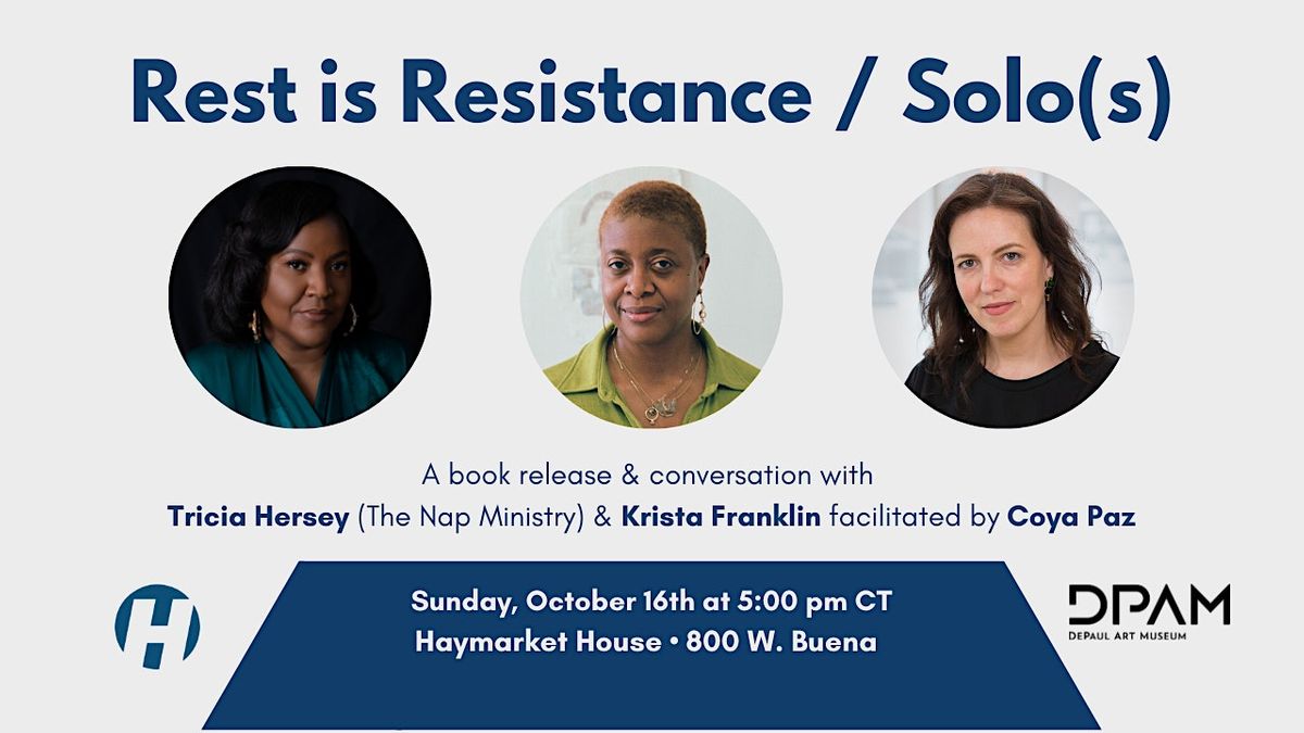 Rest is Resistance & Solo(s): A Joint Book Release & Conversation